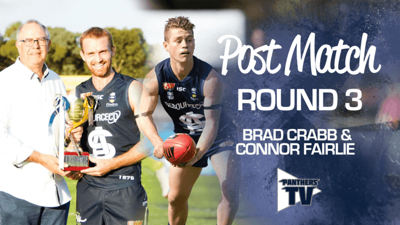 Panthers TV: Brad Crabb & Connor Fairlie - Post Match Round 3 Panthers TV: Brad Crabb & Connor Fairlie - Post Match Round 3